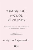 Trabalhe menos, viva mais (eBook, ePUB) Trabalhe menos, viva mais (eBook, ePUB)