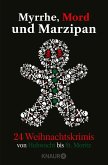 Myrrhe, Mord und Marzipan (eBook, ePUB)