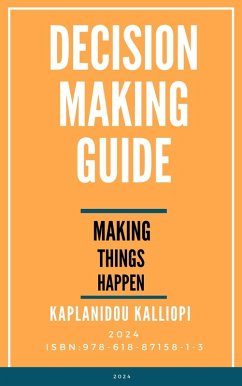 Decision Making Guide. (eBook, ePUB) - Kaplanidou, Kalliopi