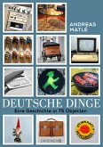 Andreas Matlé, Deutsche Dinge (eBook, ePUB)