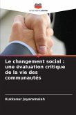 Le changement social : une évaluation critique de la vie des communautés