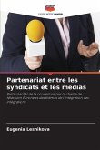 Partenariat entre les syndicats et les médias