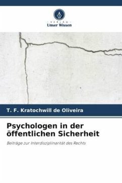 Psychologen in der öffentlichen Sicherheit - Kratochwill de Oliveira, T. F.