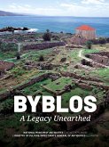 Byblos. A Legacy Unearthed