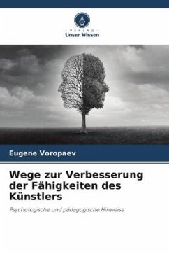 Wege zur Verbesserung der Fähigkeiten des Künstlers - Voropaev, Eugene