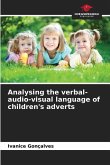 Analysing the verbal-audio-visual language of children's adverts