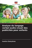 Analyse du langage verbal-audio-visuel des publicités pour enfants