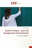 Guide Pratique : pour les Enseignants Universitaires