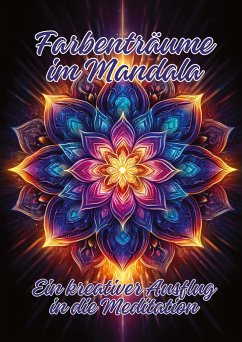 Farbenträume im Mandala - ArtJoy, Ela