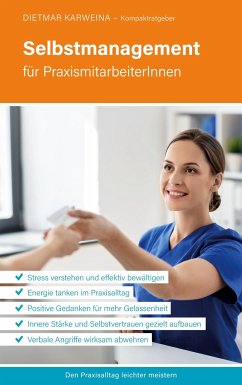 Selbstmanagement für PraxismitarbeiterInnen - Karweina, Dietmar