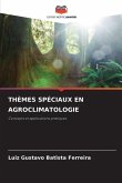 THÈMES SPÉCIAUX EN AGROCLIMATOLOGIE