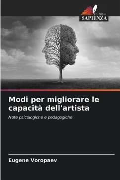 Modi per migliorare le capacità dell'artista - Voropaev, Eugene