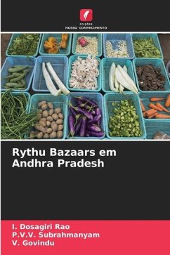 Rythu Bazaars em Andhra Pradesh - Rao, I. Dosagiri;Subrahmanyam, P.V.V.;Govindu, V.
