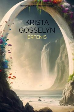 Erfenis - Krista Gosselyn