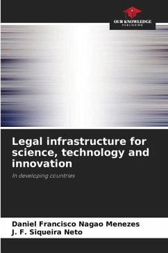 Legal infrastructure for science, technology and innovation - Nagao Menezes, Daniel Francisco;Siqueira Neto, J. F.