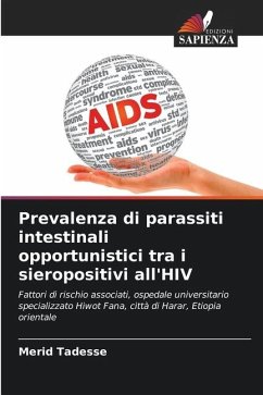Prevalenza di parassiti intestinali opportunistici tra i sieropositivi all'HIV - Tadesse, Merid