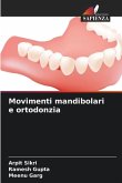 Movimenti mandibolari e ortodonzia