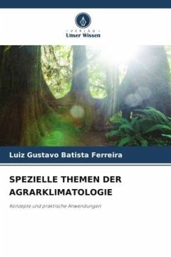 SPEZIELLE THEMEN DER AGRARKLIMATOLOGIE - Batista Ferreira, Luiz Gustavo