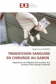 TRANSFUSION SANGUINE EN CHIRURGIE AU GABON