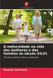 A maternidade na vida das mulheres e... - Bild 1