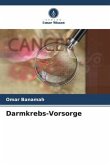 Darmkrebs-Vorsorge