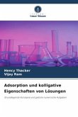 Adsorption und kolligative Eigenschaften von Lösungen