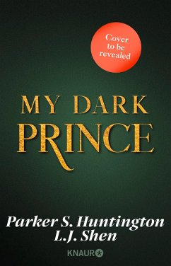 My Dark Prince / Dark Prince Road Bd.3 - Shen, L. J.;Huntington, Parker S.