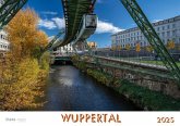 Wuppertal 2025 Bildkalender A4 Spiralbindung