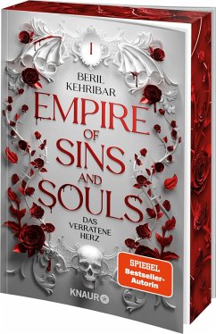 Empire of Sins and Souls 1 - Das verratene Herz - Kehribar, Beril
