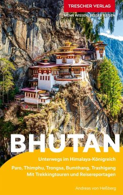 TRESCHER Reiseführer Bhutan - Heßberg Andreas von