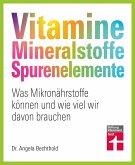 Vitamine, Mineralstoffe, Spurenelemente