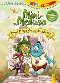 LESEZUG/2. Klasse - Lesestufe 2: Mimi Medusa - Ohne Magie klappt Schule nie