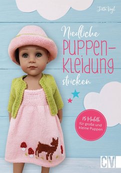 Niedliche Puppenkleidung stricken - Vogl, Jutta