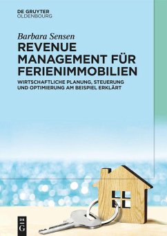 Revenue Management für Ferienimmobilien - Sensen, Barbara