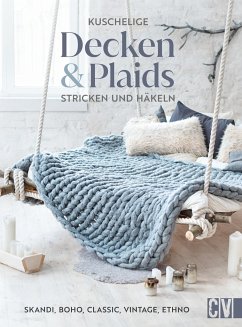 Kuschelige Decken und Plaids stricken und häkeln - Emma Kaspar;myboshi;Konrad, Andel