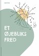 Et øjebliks fred - Bild 1