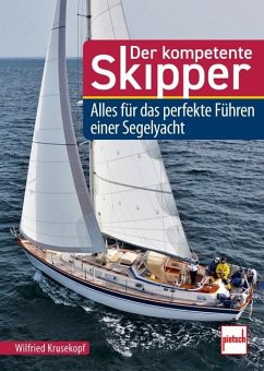 Der kompetente Skipper - Krusekopf, Wilfried