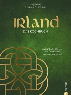 Irland. Das Kochbuch - Nadja Uebach