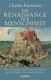 Die Renaissance der Menschheit