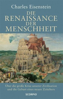 Die Renaissance der Menschheit - Eisenstein, Charles
