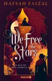 We free the Stars / Die Reiche von Arawiya Bd.2