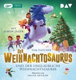 Der Weihnachtosaurus und der unglaubliche Weihnachtszauber / Weihnachtosaurus Bd.4 (MP3-CD)