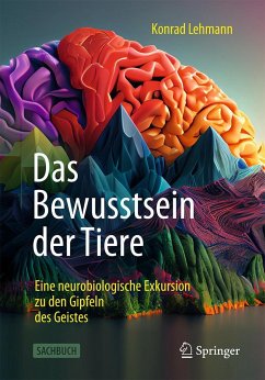 Das Bewusstsein der Tiere - Lehmann, Konrad