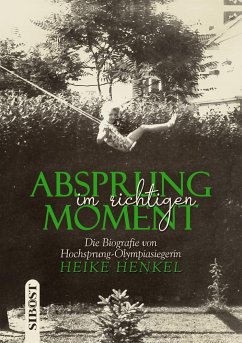 Absprung im richtigen Moment - Henkel, Heike