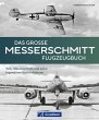 Das große Messerschmitt Flugzeugbuch - Bild 1