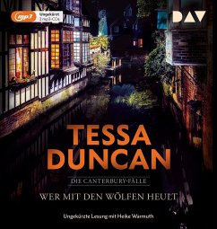 Wer mit den Wölfen heult / Die Canterbury-Fälle Bd.2 (2 MP3-CDs) - Duncan, Tessa