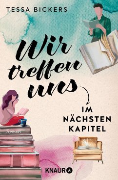 Wir treffen uns im nächsten Kapitel - Bickers, Tessa