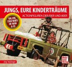 Jungs, Eure Kinderträume Jungs, Eure Kinderträume