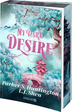 My Dark Desire / Dark Prince Road Bd.2 - Shen, L. J.;Huntington, Parker S.