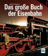 Das große Buch der Eisenbahn - Bild 1